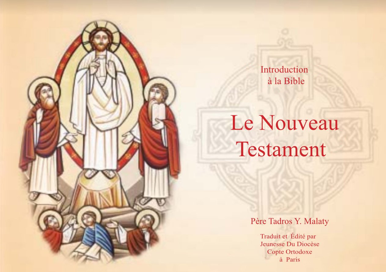 Introduction à la Bible - Nouveau testament - Père Tadros Y.Malaty
