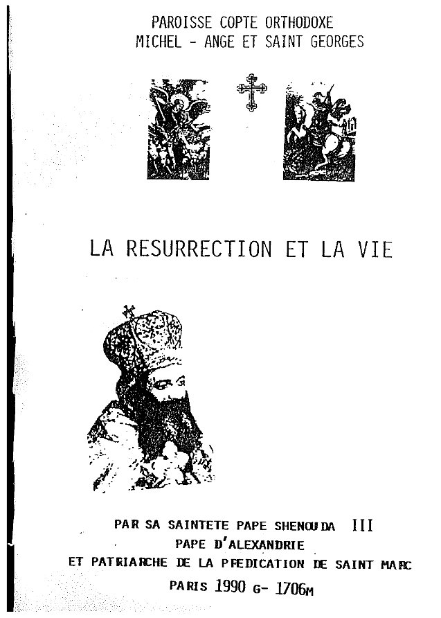 La résurrection et la vie - Pape Shenouda III