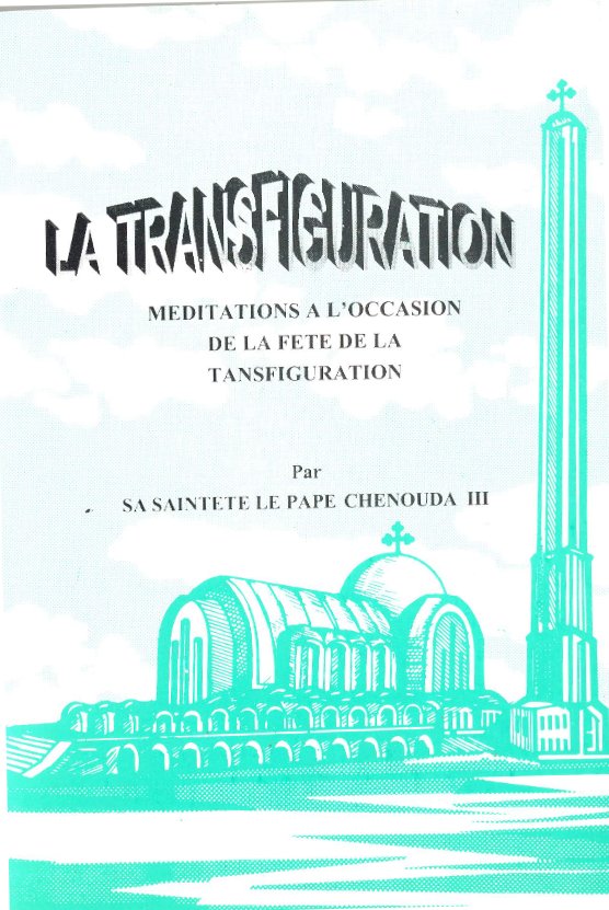 La Transfiguration - Pape Chenouda III
