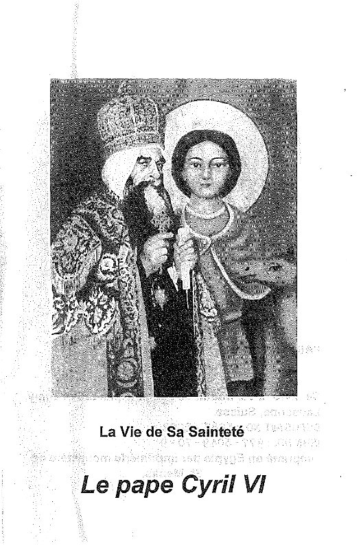La vie de SS le pape Cyril-VI - Aperçu 2