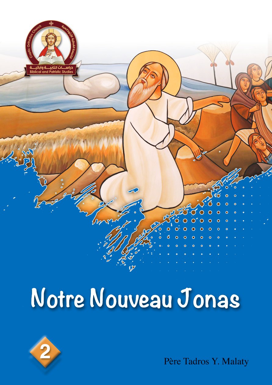 Notre Nouveau Jonas - Père Tadros Y. Malaty